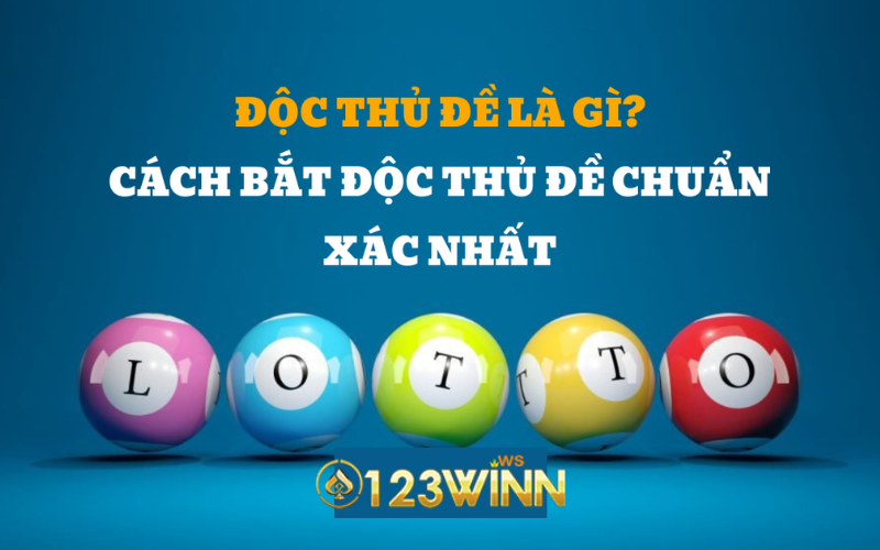 Soi cầu độc thủ đề 123Win