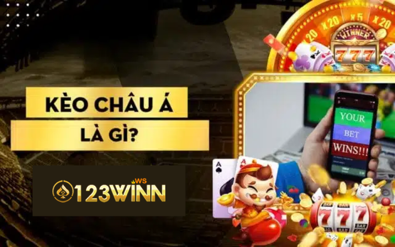 Kèo châu Á online trực tuyến tại 123win