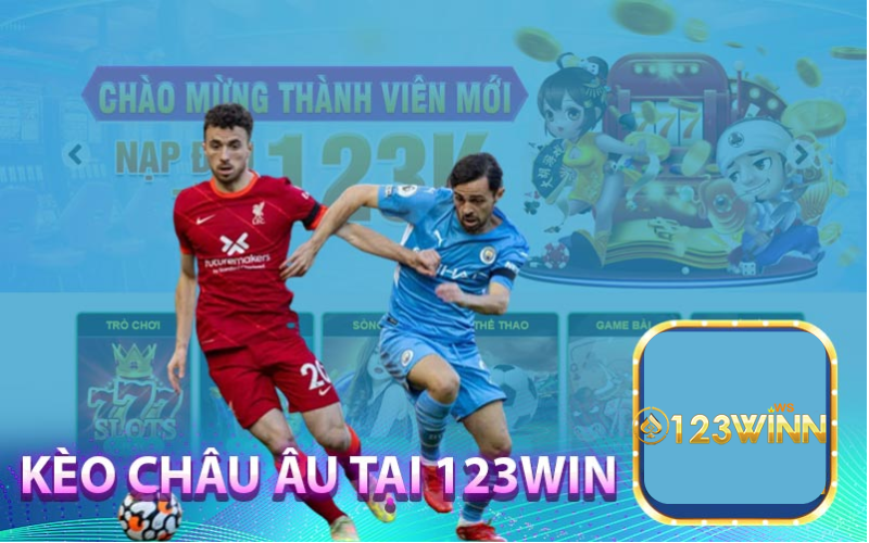 Hướng dẫn đặt kèo châu Âu chuẩn xác và thắng chắc tại 123win